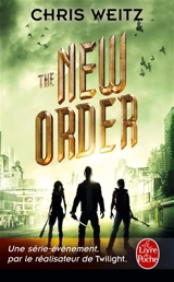 The young world. Vol. 2. The new order - Chris Weitz