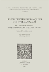 Les traductions françaises des Otia imperiala de Gervais de Tilbury par Jean d'Antioche et Jean de Vignay : édition de la troisième partie - Gervais de Tilbury