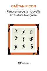 Panorama de la nouvelle littérature française - Gaëtan Picon