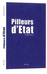 Pilleurs d'Etat - Philippe Pascot