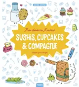 Sushis, cupcakes & compagnie - Mayumi Jezewski