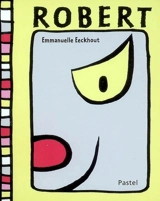 Robert - Emmanuelle Eeckhout