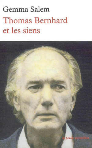 Thomas Bernhard et les siens - Gemma Salem