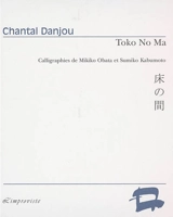 Toko No Ma - Chantal Danjou
