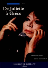 De Juliette à Gréco - Françoise Piazza