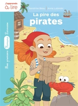 La pire des pirates - Sandrine Beau