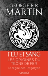 Feu et sang. Vol. 1 - George R.R. Martin
