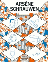 Arsène Schrauwen - Olivier Schrauwen
