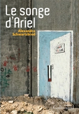 Le songe d'Ariel - Alexandra Schwartzbrod