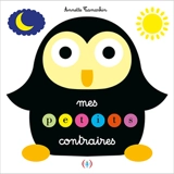 Mes petits contraires - Annette Tamarkin