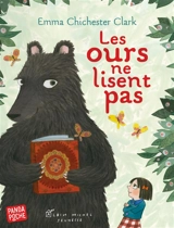 Les ours ne lisent pas ! - Emma Chichester Clark