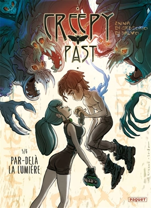 Creepy past. Vol. 5. Par-delà la lumière - Bruno Enna