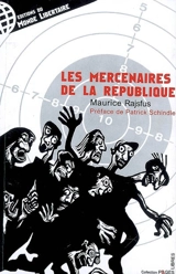 Les mercenaires de la République - Maurice Rajsfus