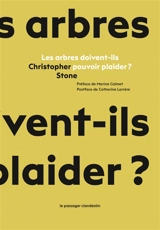 Les arbres doivent-ils pouvoir plaider ? - Christopher D. Stone
