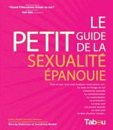 Le petit guide de la sexualité épanouie - Cathy Winks