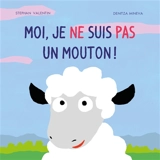 Moi, je ne suis pas un mouton ! - Stephan Valentin