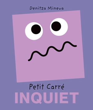 Petit carré Inquiet - Denitza Mineva