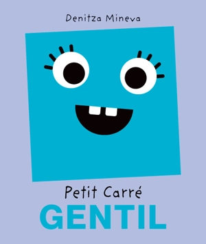 Petit carré Gentil - Denitza Mineva