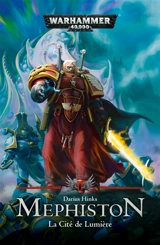 Mephiston : la cité de lumière - Darius Hinks