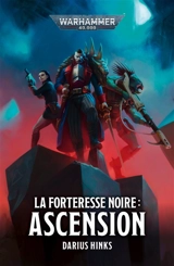 La forteresse noire : ascension - Darius Hinks