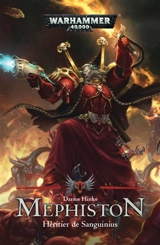 Mephiston : héritier de Sanguinius - Darius Hinks