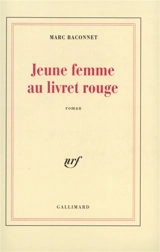 Jeune femme au livret rouge - Marc Baconnet