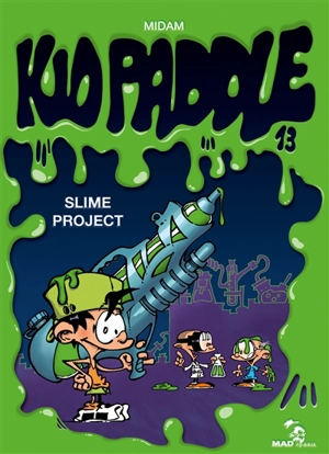 Kid Paddle. Vol. 13. Slime project - Midam