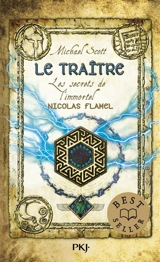 Les secrets de l'immortel Nicolas Flamel. Vol. 5. Le traître - Michael Scott