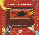 Le bossu et le Ninki-Nanka : Ma-Xuuge ak Ninki-Nanka ba - Mamadou Cissé