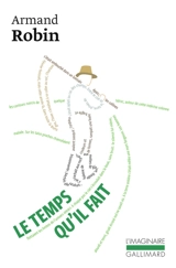 Le Temps qu'il fait - Armand Robin