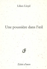 Une poussière dans l'oeil - Lilian Lloyd