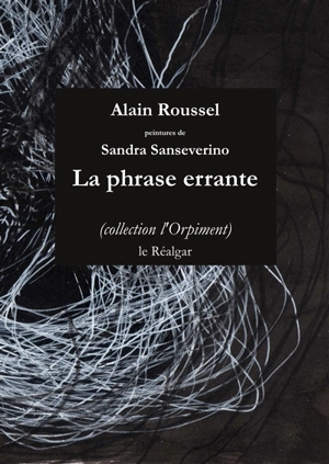 La phrase errante - Alain Roussel