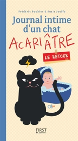 Journal intime d'un chat acariâtre. Le retour - Frédéric Pouhier