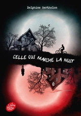 Celle qui marche la nuit - Delphine Bertholon