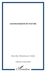 Les soliloques du pauvre. La charlotte. Jasante de la vieille - Jehan Rictus