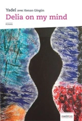 Delia on my mind - Kenan Görgün