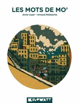 Les mots de Mo' - Anne Loyer