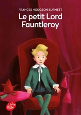 Le petit lord Fauntleroy - Frances Hodgson Burnett