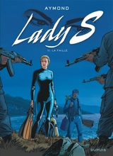 Lady S. Vol. 11. La faille - Philippe Aymond