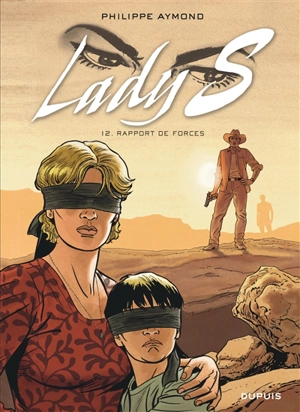 Lady S. Vol. 12. Rapport de forces - Philippe Aymond