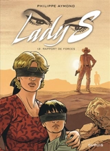 Lady S. Vol. 12. Rapport de forces - Philippe Aymond