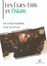 Les Etats-Unis et l'islam - Yves-Henri Nouailhat