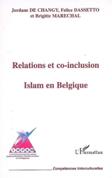 Relations et co-inclusion : islam en Belgique - Jordane de Changy