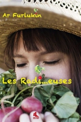 Les radi... euses - Ar Furlukin