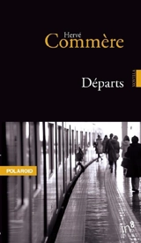 Départs - Hervé Commère