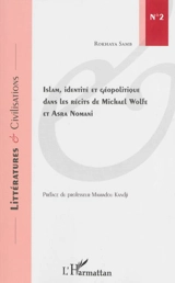 Islam, identité et géopolitique dans les récits de Michael Wolfe et Asra Nomani - Rokhaya Samb