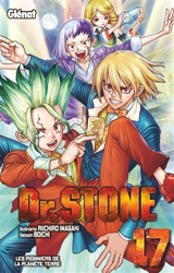 Dr Stone. Vol. 17. Les pionniers de la planète Terre - Riichiro Inagaki