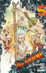 Dr Stone. Vol. 5. Histoires du temps jadis - Riichiro Inagaki