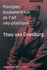 Principes fondamentaux de l'art néo-plastique - Theo van Doesburg