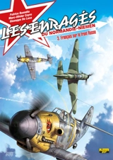 Les enragés du Normandie-Niemen. Vol. 3. Français sur le front russe - Patrice Buendia